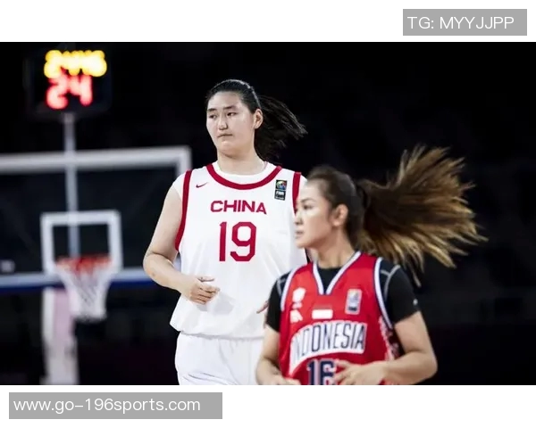 中国女篮亚洲杯首战大胜印尼张子宇表现抢眼引发广泛关注